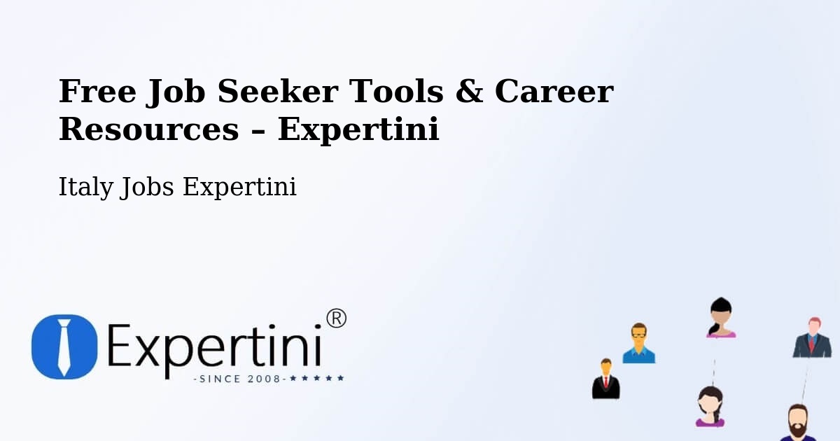 Free Job Seeker Tools & Career Resources – Frisanco - Frisanco, Italy Jobs Expertini