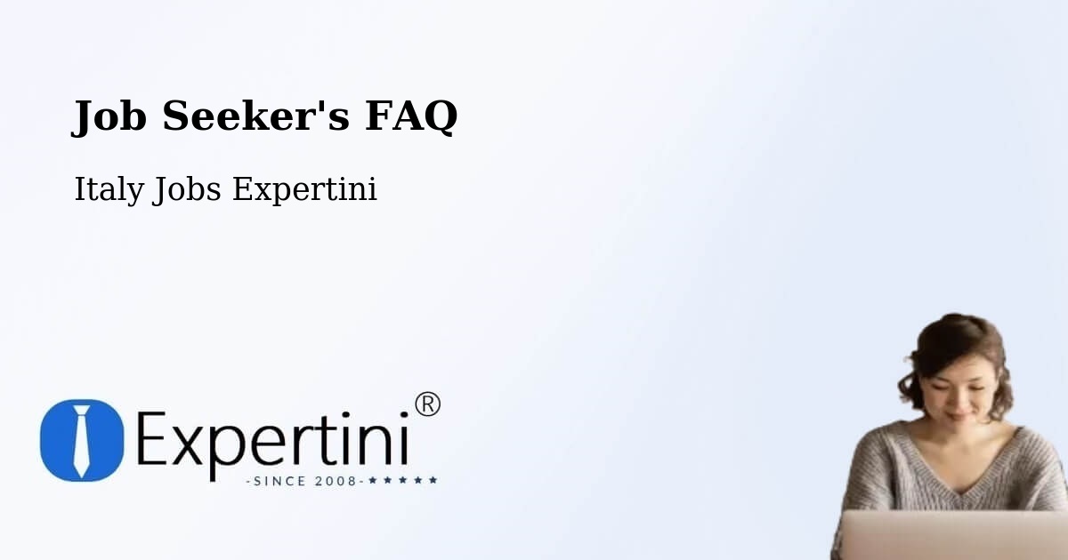 Employer FAQ – Frisanco - Italy Jobs Expertini