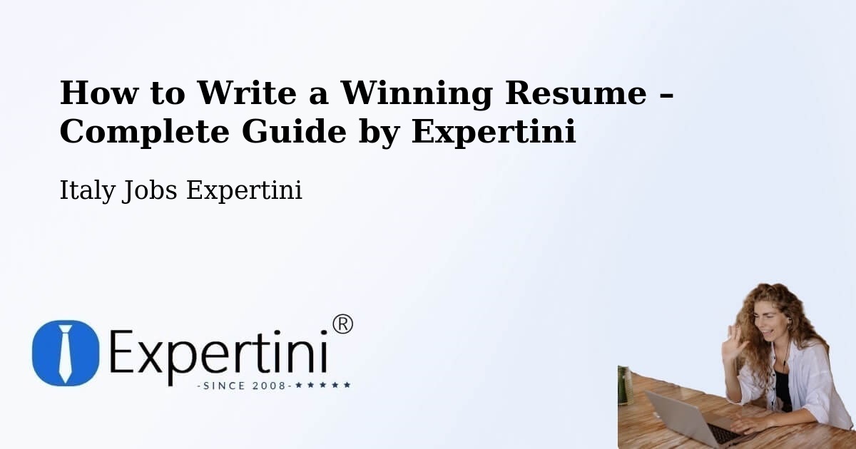 Resume Writing Guide for Job Seekers – Frisanco - Frisanco, Italy Jobs Expertini