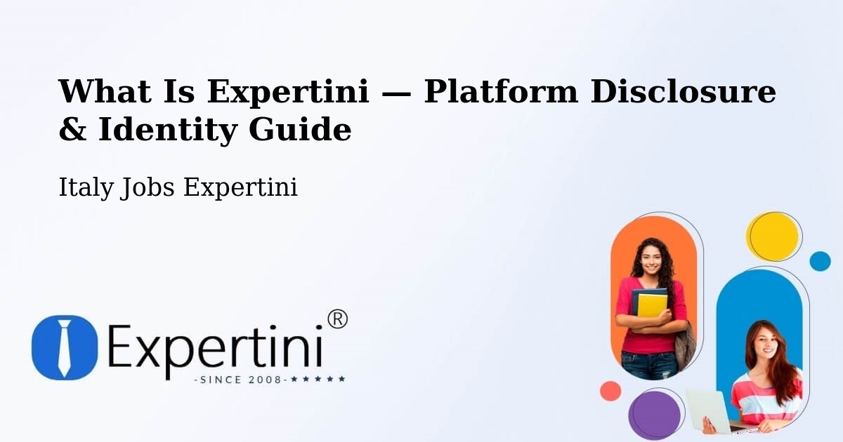 What Is Expertini — Platform Disclosure & Identity Guide – Frisanco